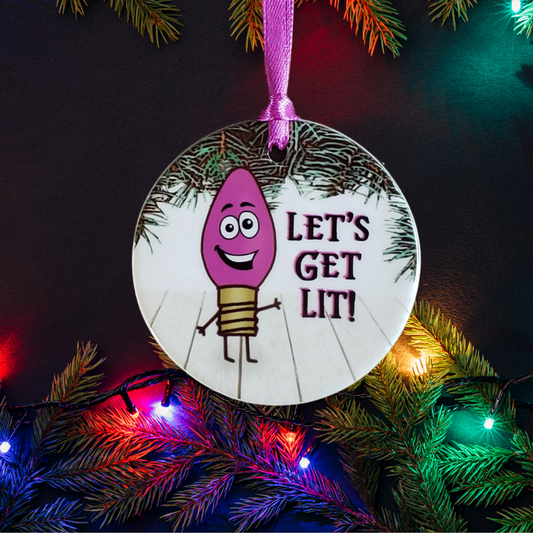 Lets Get Lit Christmas Ornament