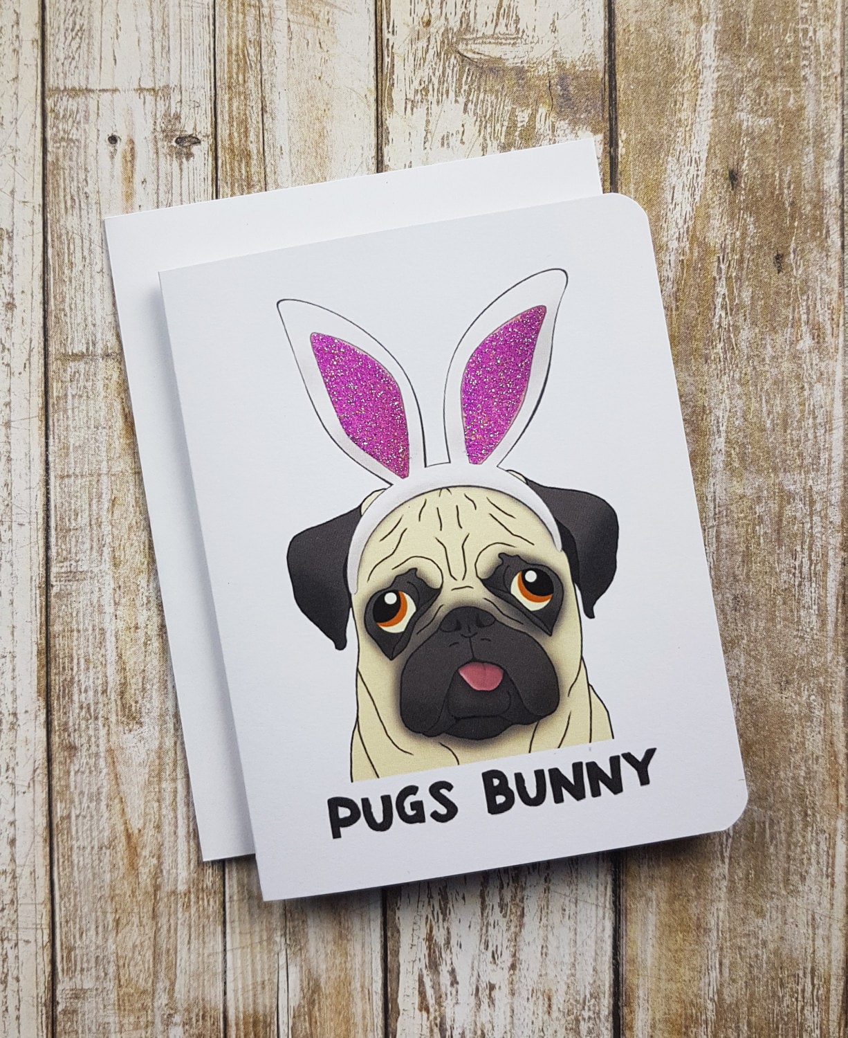 Pugs Bunny Glitter Card