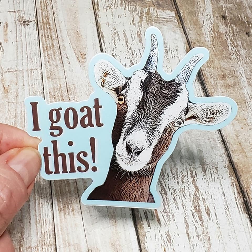 I Goat This Vinyl Sticker