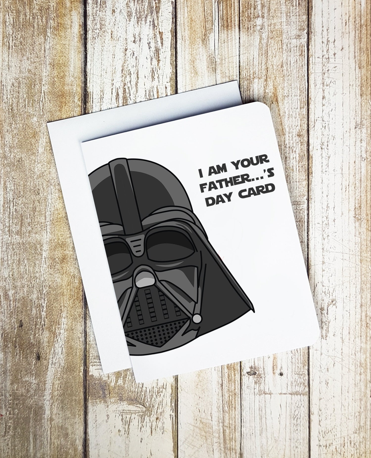 A fathers day card. It has Darth Vader on it. Text reads 'I am your Father ...'s Day Card.