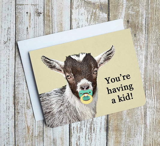 You're Having A Kid Card